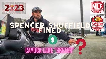 Major League Fishing 💲💲Fines Spencer Shuffield for Cayuga Lake Rules Violations ‼️MLF Fan Page Issue
