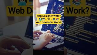 work of web developer | work of web designer | web designer vs web developer #webdesign #coding