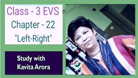 Evs,Class-3, Ch-22,Left-Right (Part-1)
