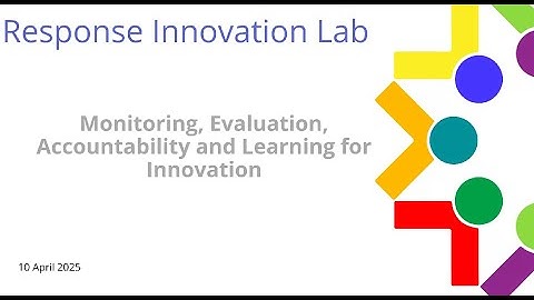 Training on Monitoring, Evaluation, Accountability, and Learning for Social Innovations | Part 2