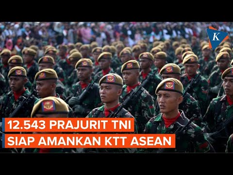 12.543 Prajurit TNI Siap Amankan KTT ASEAN di Jakarta