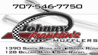 Performance Mufflers | Johnny Franklin's Mufflers | Santa Rosa - San Rafael, CA