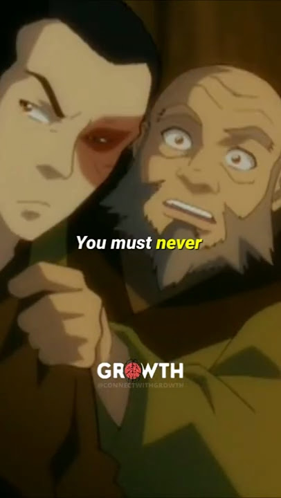 Uncle Iroh's Words of Wisdom to Zuko.