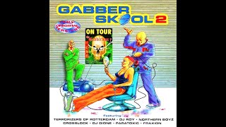 GABBER SKOOL 2 - FULL ALBUM 77:39 MIN 1997 - HD HQ HIGH QUALITY