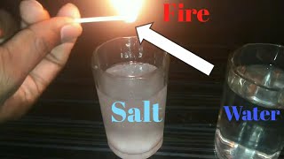 Fire Salt Water Experiment || Match Box