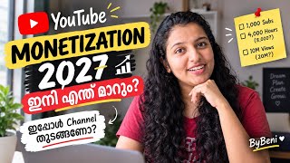 Full YouTube Monetization 2027 Malayalam | പുതിയ Rules എന്താണ് Channel തുടങ്ങണോ Update