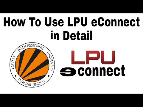 How to use lpu econnect | LPU econnect all features in detail | LPU econnect lo kaise use kare