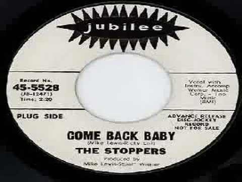 Stoppers - Come Back Baby