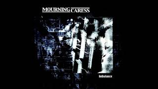 Mourning Caress - Feed My Dreams
