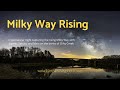 Milky Way Rising!