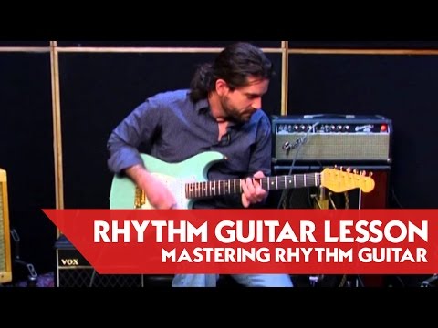 Rhythm Guitar Lesson - Mastering Rhythm Guitar