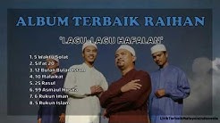 Full Album Raihan - Lagu-lagu Hafalan (dengan Lirik)  - Durasi: 33:58. 