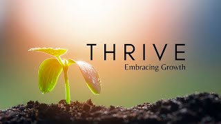 Thriving in Christ: Embracing Growth and Transformation