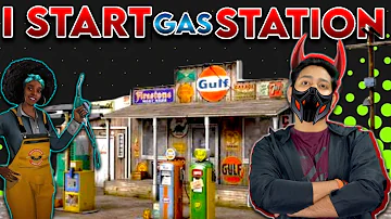 I STARTED MY OWN GAS STATION | Gas Station Simulator Gameplay