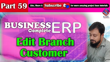 ERP Part 59 Edit Branch Customer in ASP.NET MVC