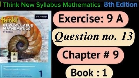 Exercise 9 A , Question# 13 | D1 8th edition | think new syllabus | ratio and rate | o level