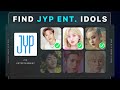 [Kpop Quiz] Find idols from JYP ENTERTAINMENT 2022 ✨ (Easy)