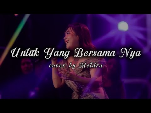 Meidra - Untuk Yang Bersama Nya (Lyrics) | Top 5 Indonesian Idol XIV