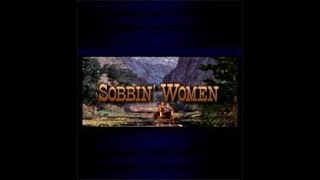 Sobbin' Women  The Making of 7 Brides for 7 Brothers