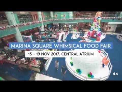 Marina Square Whimsical Food Fair