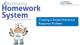 LON-CAPA Authoring #6: Creating a Simple Numerical Response Problem