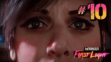inFAMOUS First Light Walkthrough Part 10 - Mission: Conduit Consequences [HD] PS4 1080p