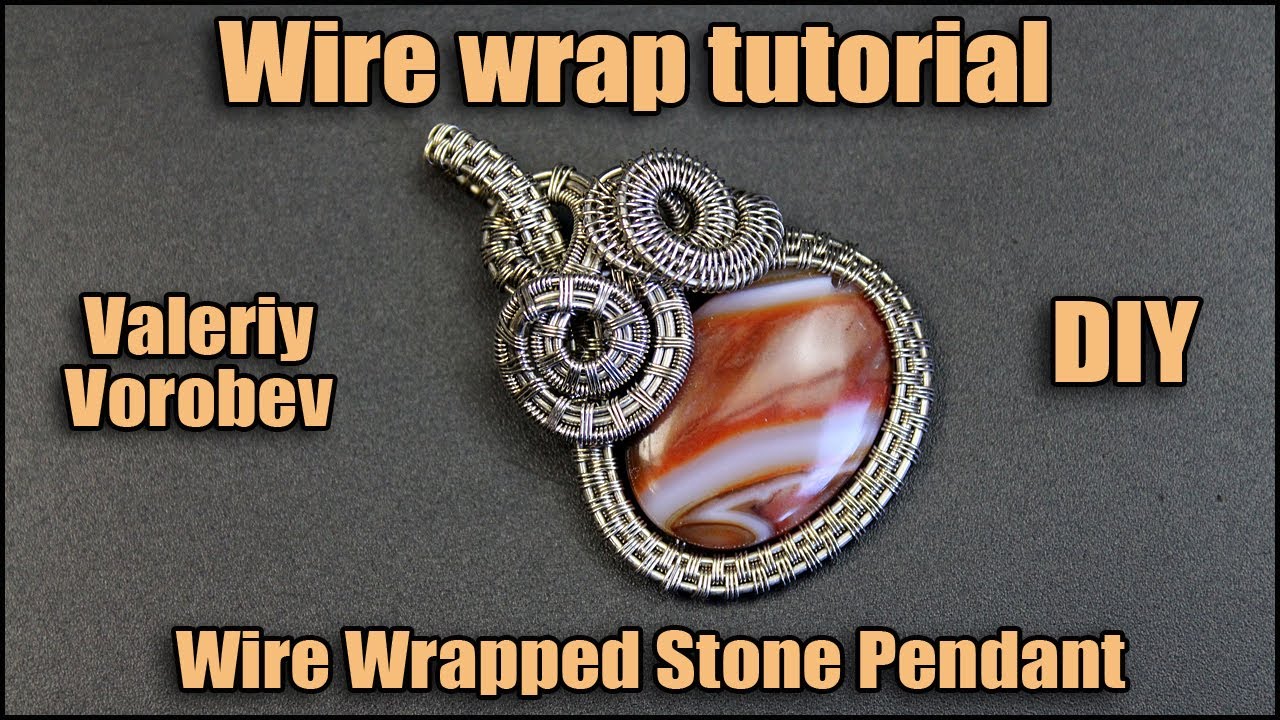 Wire wrapping tutorials PDF Valeriy Vorobev. - Handmade Jewelry