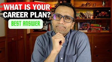 What Are Your Career Goals? | Best Response | Interview question.