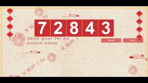 Q101: Quay số ngẫu nhiên - Quay từng số