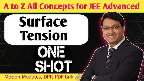 surface tension by nv sir | surface tension one shot | surface tension and viscosity