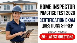 2026 Home Inspector Practice Test Ultimate Certification Exam Questions and Study Prep