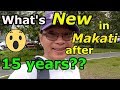 VISIT MAKATI CITY AFTER 15 YEARS! SIGHTSEEING TOUR 2019😮