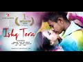 Ishq Tera |Guru Randhawa | Anmol | Puja||M.Raj | Romantic Love Story | 2019| Tum Hi Aana