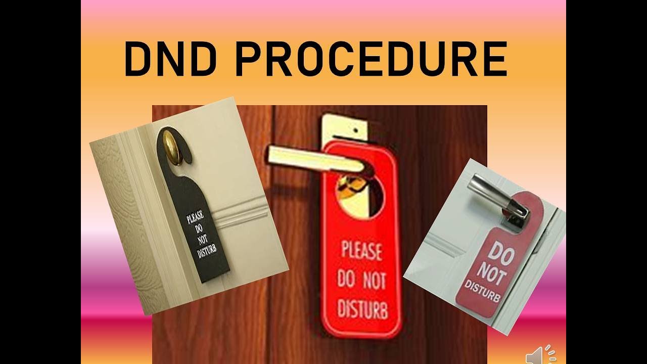 Do Not Disturb Procedure In Hotel Do Not Disturb Procedure In Hotel