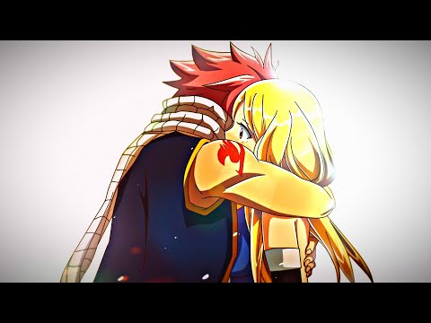 【AMV】-Не плачь моя красавица ♡Нацу и Люси♡ (Аниме клип)