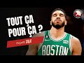 Boston Celtics : Quel bilan et que futur proche ?