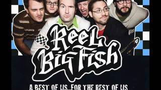 Video thumbnail of "Reel Big Fish - Everything sucks (Skacoustic)"