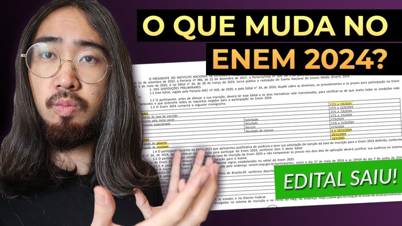Edital ENEM 2024 - O QUE MUDOU? Datas, conteúdos, mudanças e dicas de ...