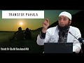 TRANSFER PAHALA II USTADZ KHALID BASALAMAH