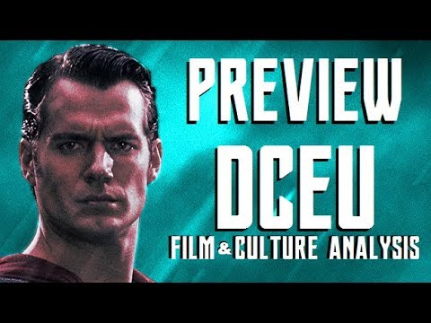 PREVIEW: DCEU Film & Culture Analysis (The First Five Minutes)