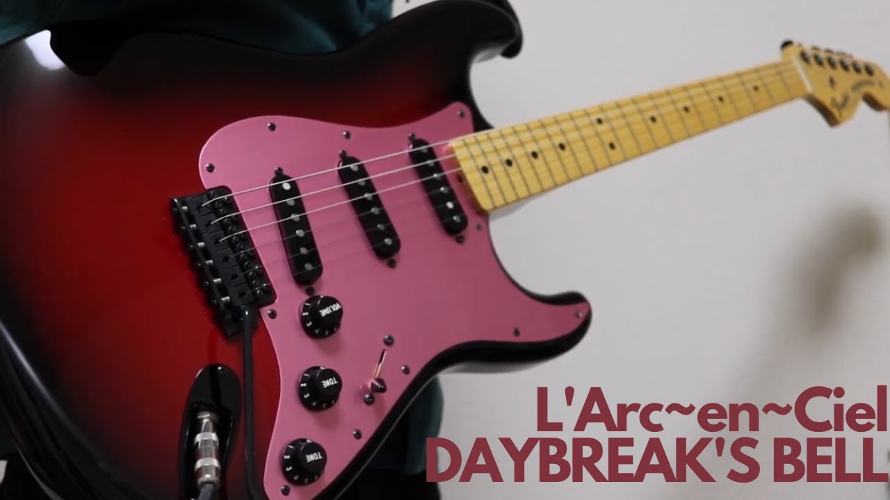 L'Arc~en~Ciel「DAYBREAK'S BELL（Live.ver）」（Guitar Cover） - YouTube
