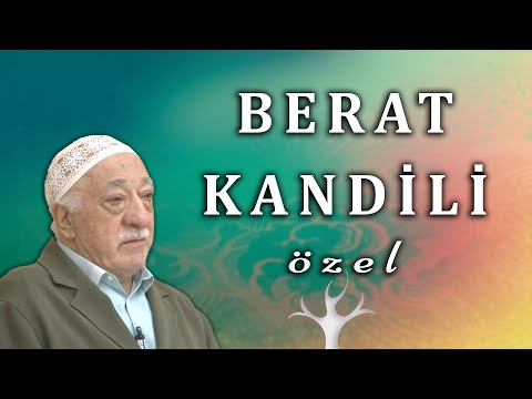 Berat Kandili Özel | M. Fethullah Gülen