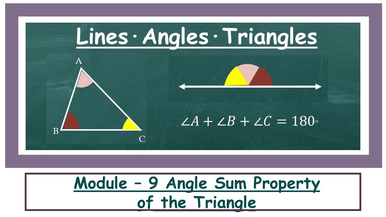 Модуль 9 - Свойство суммы углов треугольника 