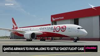 Qantas Airways To Pay Millions To Settle &#39;Ghost Flight&#39; Case