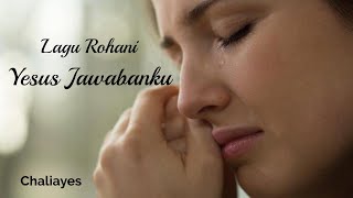 Maria Sandi-Yesus Jawabanku