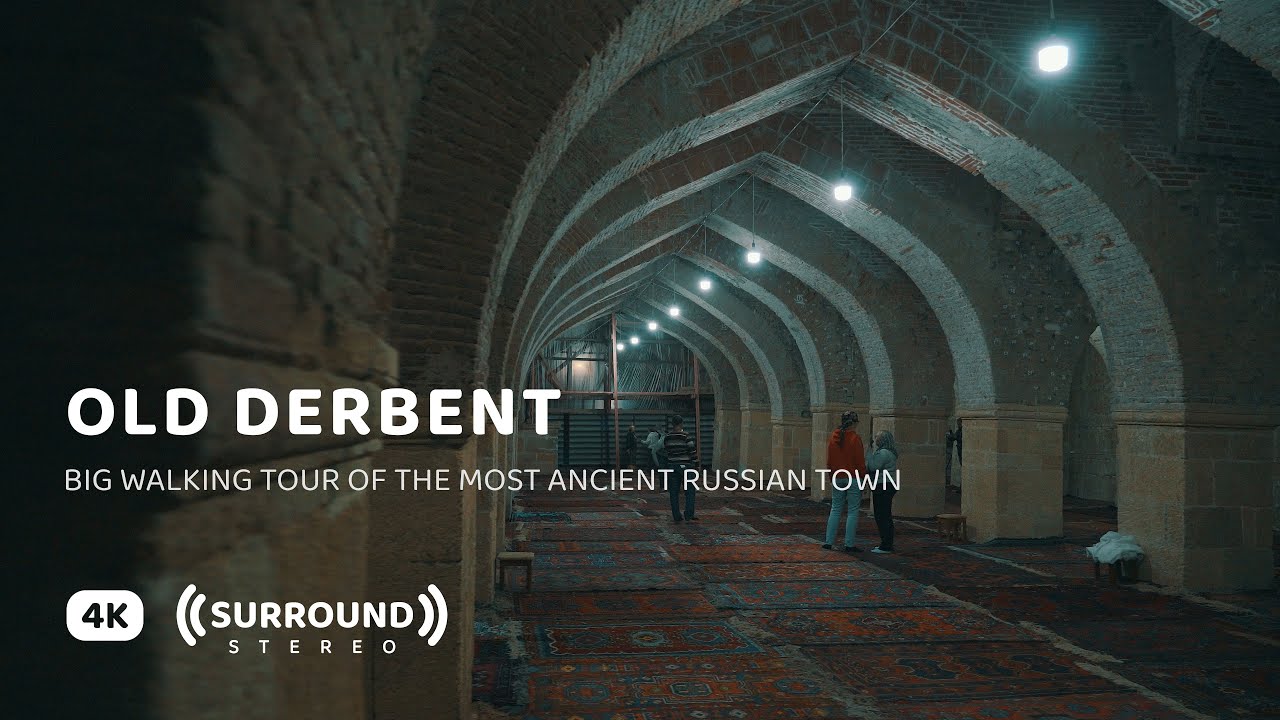 Watch Derbent during the day