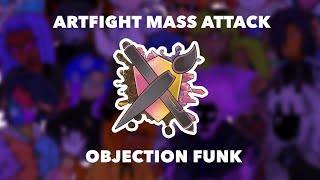 OBJECTION FUNK MEME Artfight2025 Mass Attack
