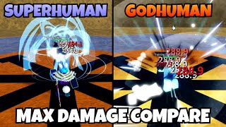 Comparing Superhuman And GodHuman Max Damage!! [🌊 Blox Fruits Update 17.3] screenshot 1