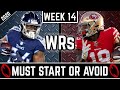 Must Start and Avoid - Wide Receivers - 2020 Fantasy Football Advice (Week14)