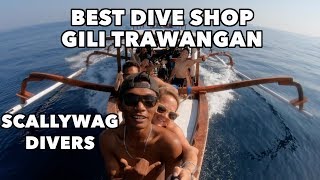 BEST DIVE SHOP IN GILI T - SCALLYWAG DIVERS GILI TRAWANGAN